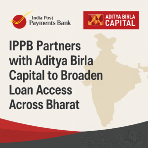 A digital graphic announcing the partnership between India Post Payments Bank and Aditya Birla Capital to improve loan accessibility across Bharat. The image features both company logos, bold headline text, and a beige-colored map of India on a red gradient background.
