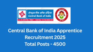Central Bank of India Apprentice Recruitment 2025 Out for 4500 Posts – Apply Now!