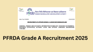PFRDA Grade A Recruitment 2025