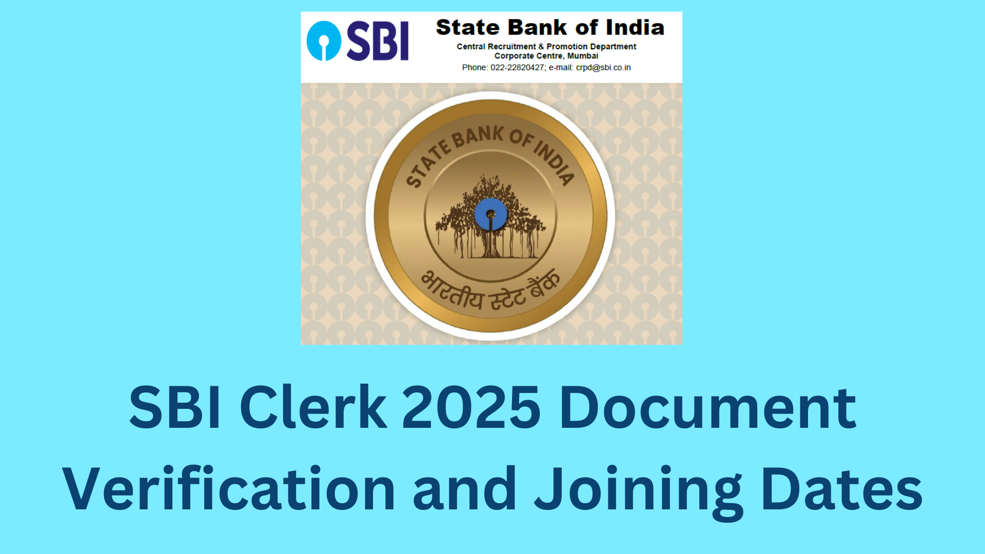SBI Clerk 2025 Document Verification and Joining Dates