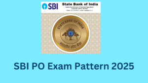 SBI PO Exam Pattern 2025