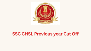 SSC CHSL Previous year Cut Off